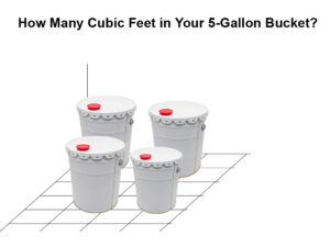 How Many Cubic Feet in Your 5-Gallon Bucket?